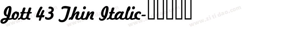 Jott 43 Thin Italic字体转换